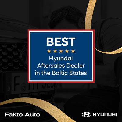 „Fakto auto“ pripažinta geriausiu popardaviminio aptarnavimo „Hyundai“ atstovu